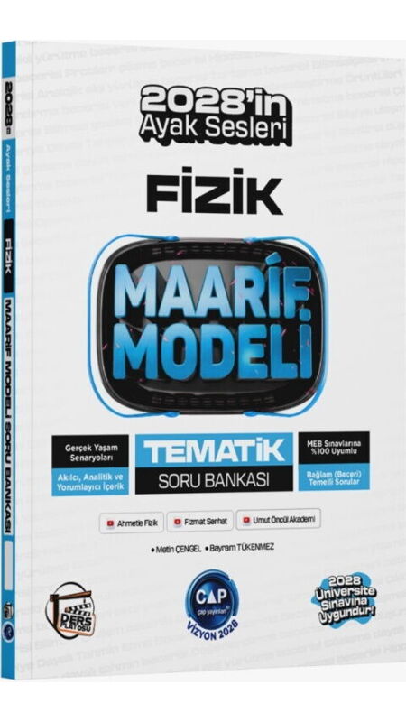 ÇAP ÜNİHAZ. MAARİF TEMATİK S.B. FİZİK - 2026