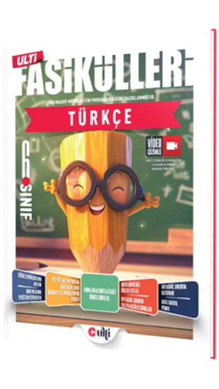 ULTİ 06.SINIF FASİKÜL TÜRKÇE - 2025-26